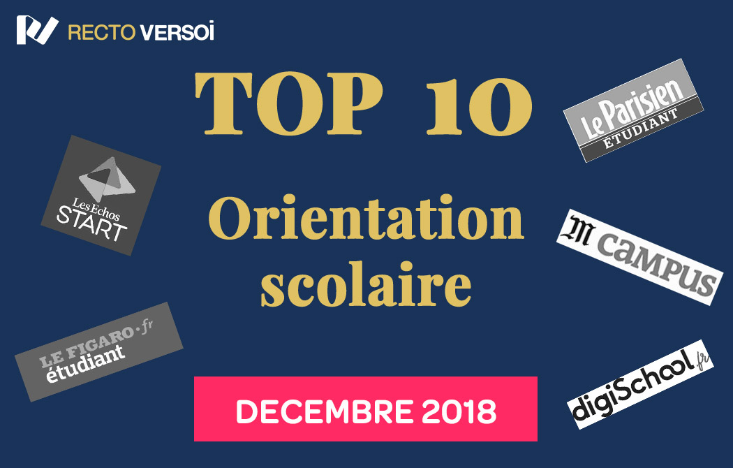 Top 10 des articles sur l'orientation scolaire decembre 2018