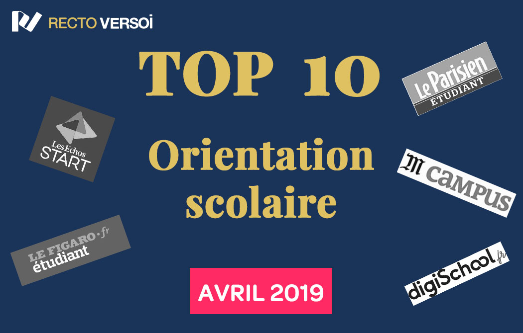 Top 10 des articles sur l'orientation scolaire avril 2019