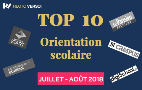 Top 10 des articles sur l'orientation scolaire juillet et août 2018 