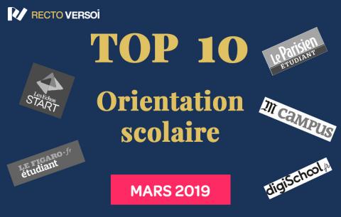 Le Top 10 de l'orientation scolaire de mars 2019